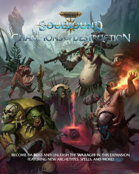 Warhammer Age of Sigmar: Soulbound - Champions of Destruction