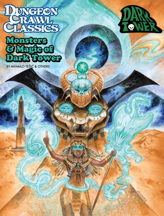 Dungeon Crawl Classics: Monsters and Magic of Dark Tower