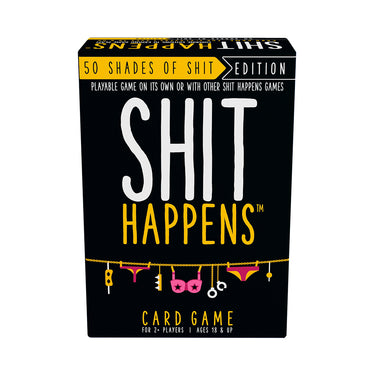 Shit Happens - 50 Shades of Shit