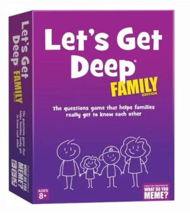 Let's Get Deep: Family Edition