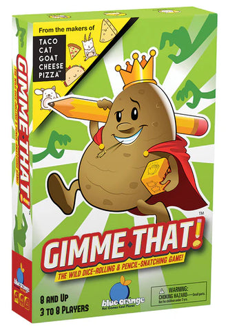 Gimmie That!!