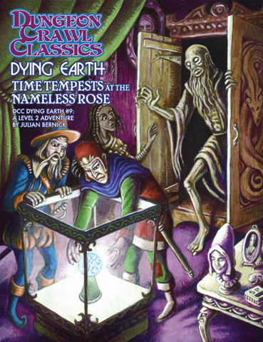 Dungeon Crawl Classics: Dying Earth - Time Tempests at Nameless Rose