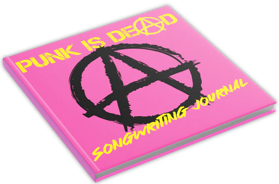 Punk Is Dead Songwriting Journal