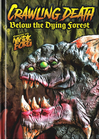 Crawling Death: Below the Dying Forest