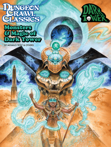 Dungeon Crawl Classics: Monsters and Magic of Dark Tower