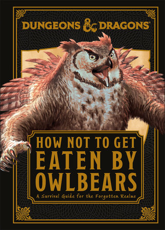 How Not To Get Eaten by Owlbears