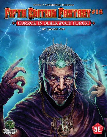 Fifth Edition Fantasy #18 Horror in Blackwood Forest