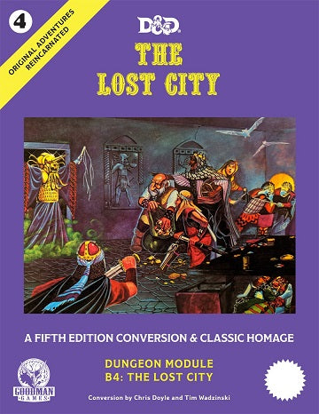 D&D Original Adventures Reincarnated #4: The Lost City 5E