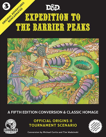 D&D Original Adventures Reincarnated #3: Expedition to the Barrier Peaks 5E