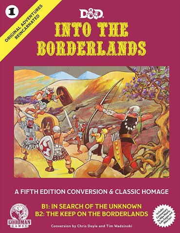 D&D Original Adventures Reincarnated #1: Into the Borderlands 5E