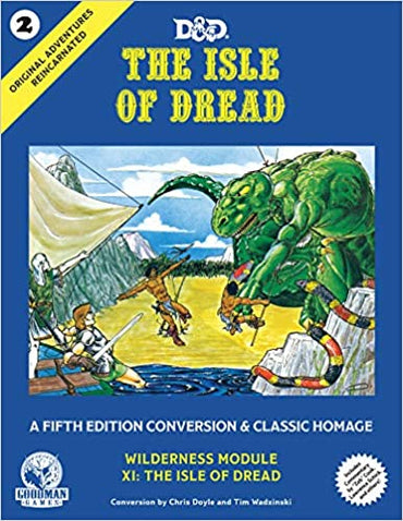 D&D Original Adventures Reincarnated #2: The Isle of Dread 5E