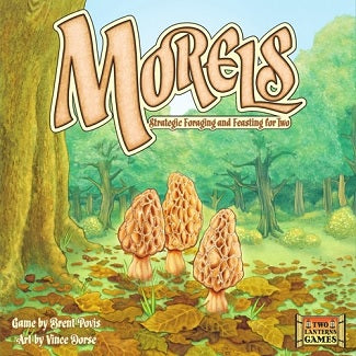 Morels: Strategic Foraging and Feasting For Two