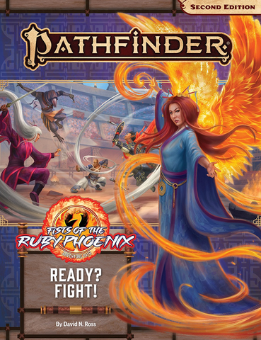 Pathfinder: Fists of the Ruby Phoenix 2 - Ready? Fight! (PF167)