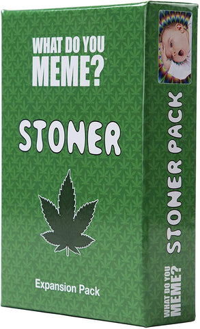 What Do You Meme? Stoner Pack